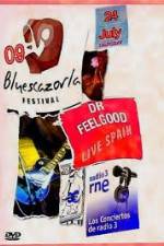 Watch Dr Feelgood: Festival de blues de Cazorla Movie25