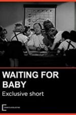 Watch Waiting for Baby Movie25