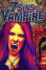 Watch 7 Sins of the Vampire Movie25