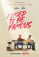 Watch I Used to Be Famous Movie25