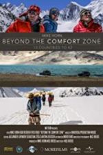Watch Beyond the Comfort Zone - 13 Countries to K2 Movie25