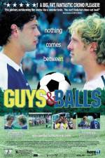 Watch Guys and Balls Movie25