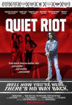 Watch Quiet Riot: Well Now You\'re Here, There\'s No Way Back Movie25