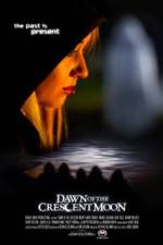 Watch Dawn of the Crescent Moon Movie25