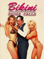 Watch Bikini House Calls Movie25