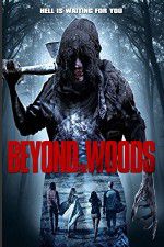 Watch Beyond the Woods Movie25