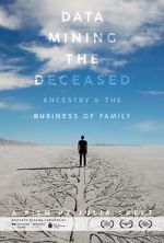 Watch Data Mining the Deceased: Ancestry and the Business of Family Movie25