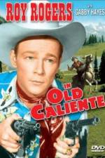 Watch In Old Caliente Movie25