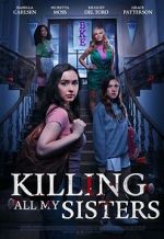 Watch Killing All My Sisters Movie25