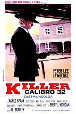 Watch Killer Caliber .32 Movie25