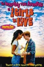 Watch The Incredibly True Adventure of Two Girls in Love Movie25