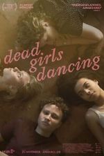 Watch Dead Girls Dancing Movie25