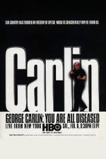Watch George Carlin: You Are All Diseased (TV Special 1999) Movie25