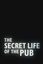 Watch The Secret Life of the Pub Movie25