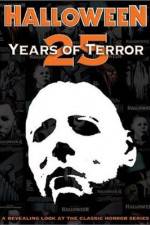 Watch Halloween 25 Years of Terror Movie25