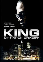 Watch King of Paper Chasin\' Movie25