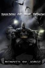 Watch The Dark Knight: Shadow of the Demon Movie25