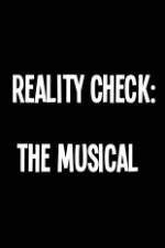 Watch Reality Check: The Musical Movie25