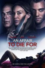 Watch An Affair to Die For Movie25