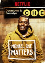 Watch Michael Che Matters (TV Special 2016) Movie25