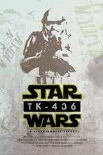 Watch TK-436 A Stormtrooper Story Movie25