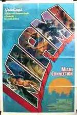 Watch Miami Connection Movie25