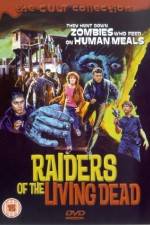 Watch Raiders of the Living Dead Movie25
