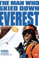 Watch The Man Who Skied Down Everest Movie25