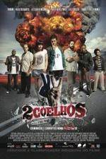 Watch 2 Coelhos Movie25