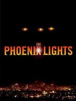 Watch The Phoenix Lights Movie25