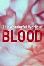 Watch The Wonderful World of Blood with Michael Mosley Movie25