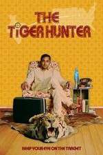 Watch The Tiger Hunter Movie25
