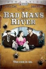 Watch Bad Man's River Movie25