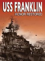 Watch USS Franklin: Honor Restored Movie25