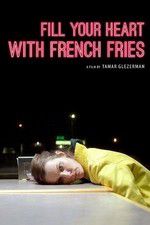 Watch Fill Your Heart with French Fries Movie25