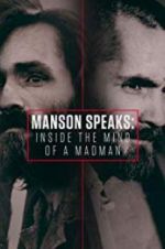 Watch Manson Speaks: Inside the Mind of a Madman Movie25