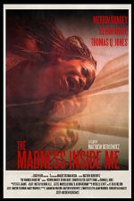 Watch The Madness Inside Me Movie25