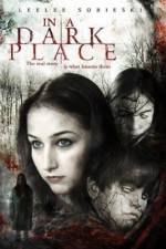 Watch In a Dark Place Movie25