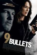 Watch 9 Bullets Movie25