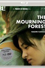 Watch The Mourning Forest Movie25