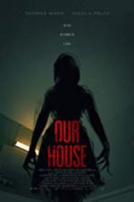 Watch Our House Movie25