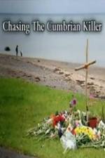 Watch Chasing the Cumbrian Killer Movie25