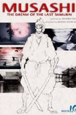 Watch Musashi The Dream of the Last Samurai Movie25