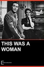 Watch This Was a Woman Movie25