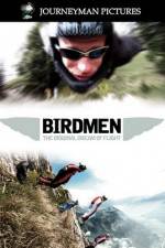 Watch Birdmen The Original Dream of Human Flight Movie25
