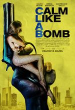 Watch Calm Like a Bomb Movie25