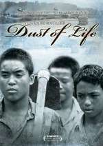 Watch Dust of Life Movie25