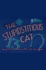 Watch The Stupidstitious Cat Movie25