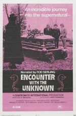 Watch Encounter with the Unknown Movie25