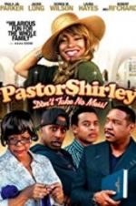 Watch Pastor Shirley Movie25